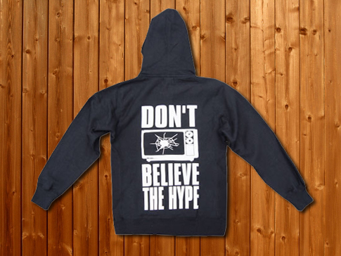 Don't Believe The Hype　ジップパーカー